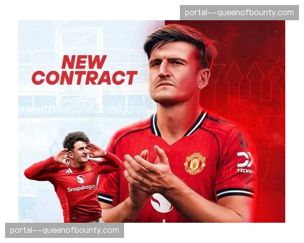 马奎尔降薪续约曼联至2027年，拒绝迈阿密国际高薪邀请